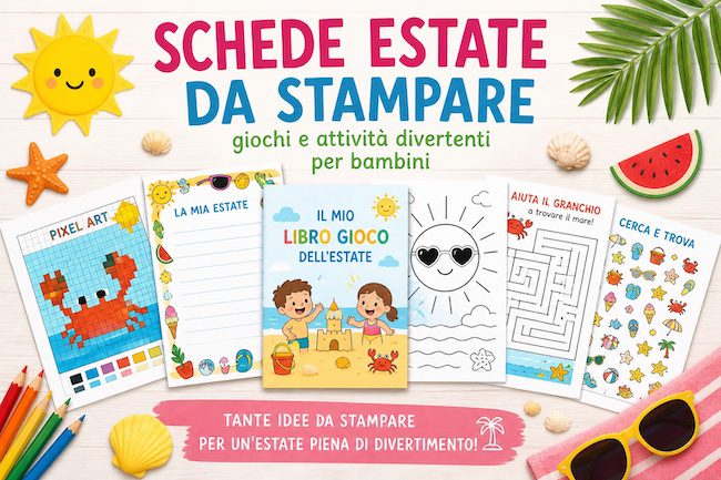 schede estate da stampare per bambini con giochi e attività
