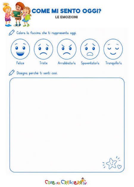Come mi sento oggi - Scheda sulle emozioni per l'accoglienza Scheda da stampare "Come mi sento oggi?" con cinque emozioni da colorare e uno spazio per disegnare il proprio stato d'animo.